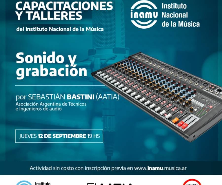 Continúa el Ciclo de capacitaciones y talleres virtuales para artistas musicales y profesionales del sector